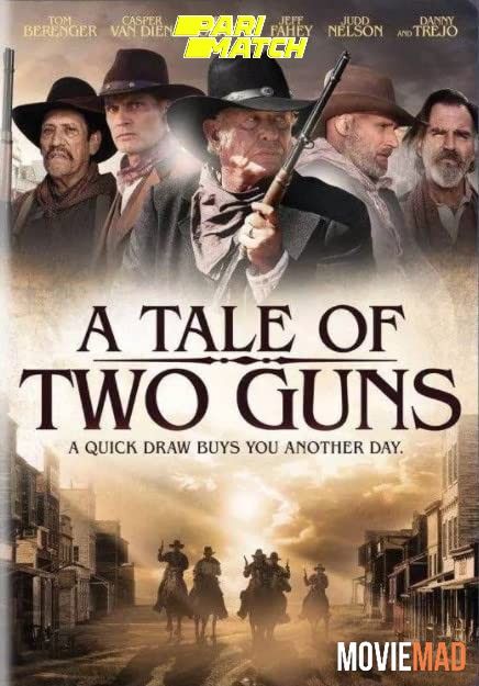 A Tale of Two Guns 2022 Bengali (Voice Over) Dubbed WEBRip Full Movie 720p 480p