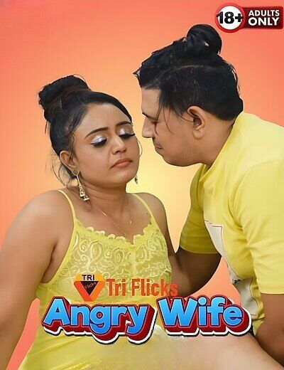 Angry Wife (2025) Hindi Triflicks Short Film HDRip