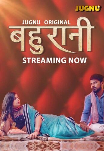 Bahurani (2024) Hindi Season 01 Part 01 Jugnu WEB Series HDRip