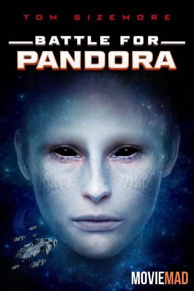 Battle for Pandora 2022 (Voice Over) Dubbed WEBRip Full Movie 720p 480p