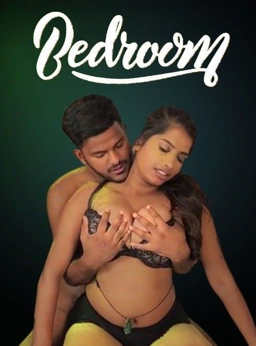 Bedroom (2024) Hindi GirlXxxIndian Short Films HDRip