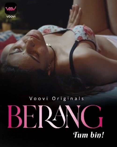 Berang S01 Part 1 (2023) Hindi Voovi Web Series HDRip 720p 480p