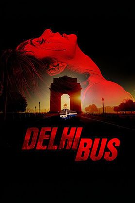 Delhi Bus (2024) Hindi Full Movie CAMRip