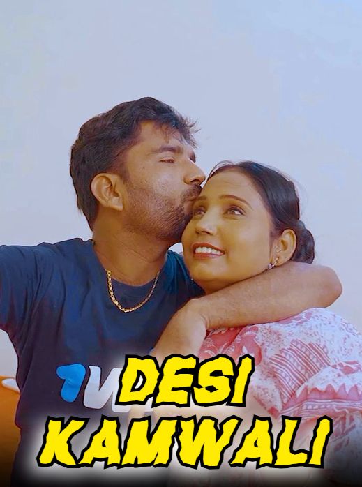 Desi Kamwali (2024) Hindi Uncut Short Films HDRip