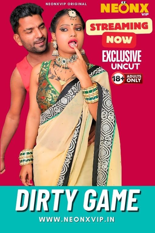 Dirty Game (2024) Hindi NeonX Short Films HDRip