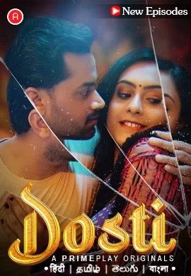 Dosti S01 (2023) PrimePlay Hindi Web Series HDRip