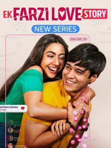 Ek Farzi Love Story (2025) (Season 1 Complete) Hindi Series HDRip