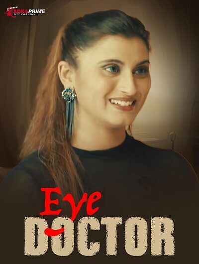 Eye Doctor (2024) Hindi Tadkaprime Short Films