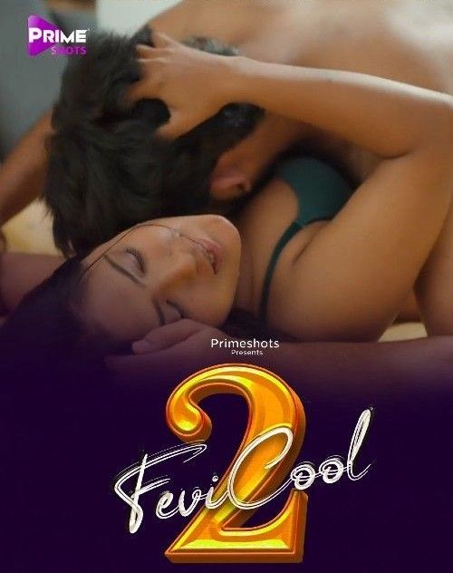 Fevicool 2 S01E02 (2023) Hindi PrimeShots Web Series HDRip 720p 480p