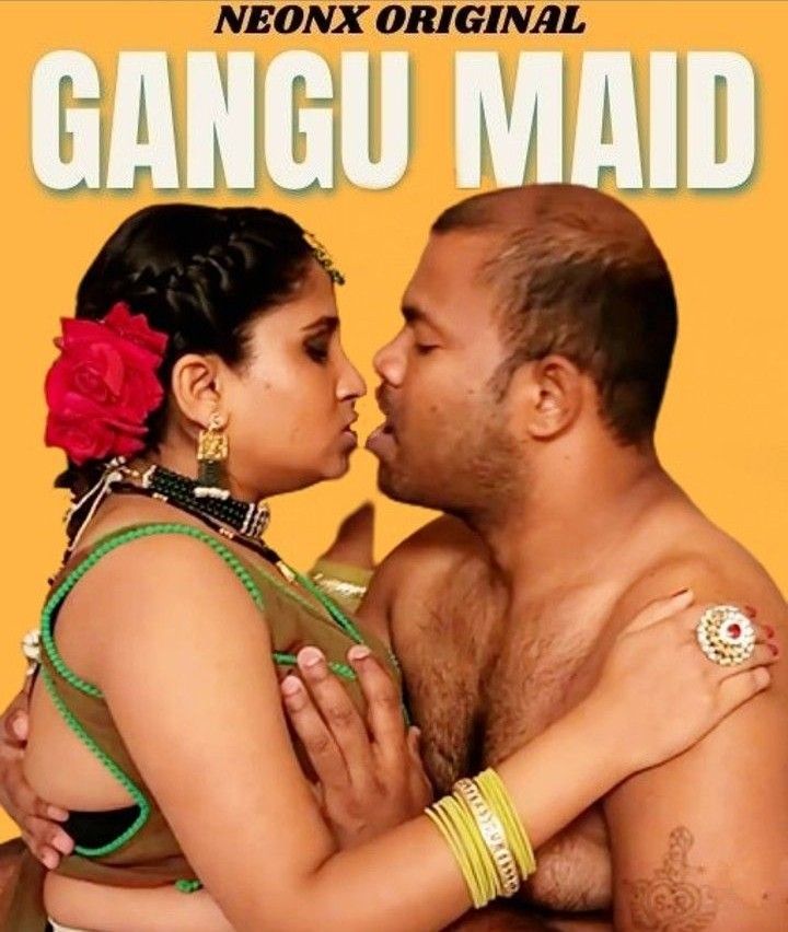 Gangu Maid (2023) Hindi NeonX Short Film HDRip 720p 480p