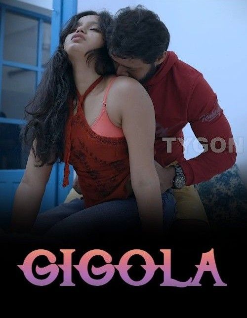 Gigola (2023) Hindi Tygon Short Film HDRip 720p 480p