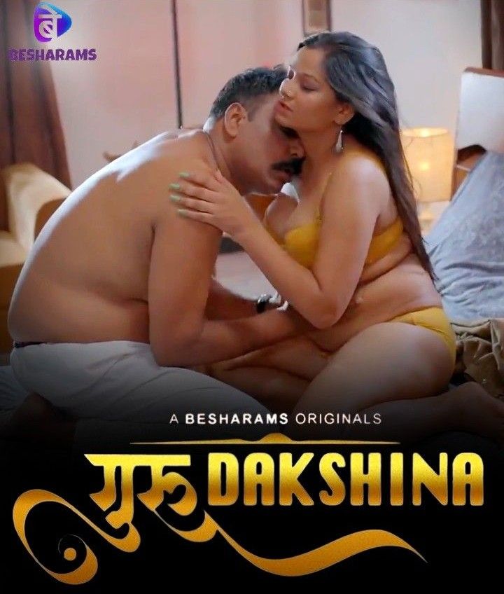 Guru Dakshina S01E06 (2023) Hindi Besharams Web Series HDRip 720p 480p