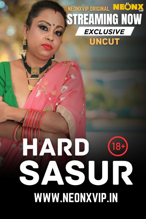 Hard Sasur (2025) Hindi NeonX Short Films HDRip