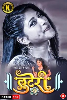 Looteri Season 01 Part 1 (2024) Hindi Kangan Web Series HDRip 720p 480p