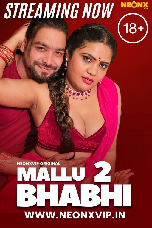 Mallu Bhabhi 2 (2024) Hindi NeonX Short Films HDRip