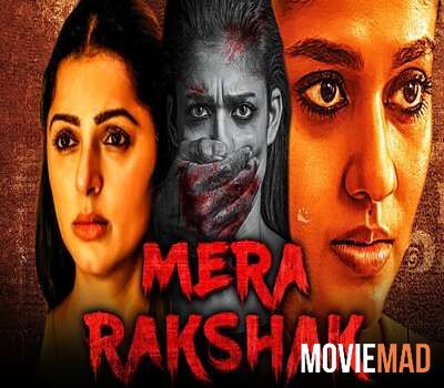 Mera Rakshak (2021) Hindi Dubbed HDRip Full Movie 720p 480p