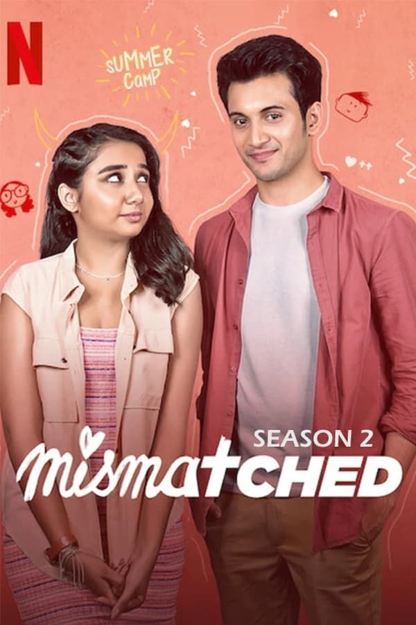 Mismatched (2022) (Season 2 Complete) Hindi Series HDRip