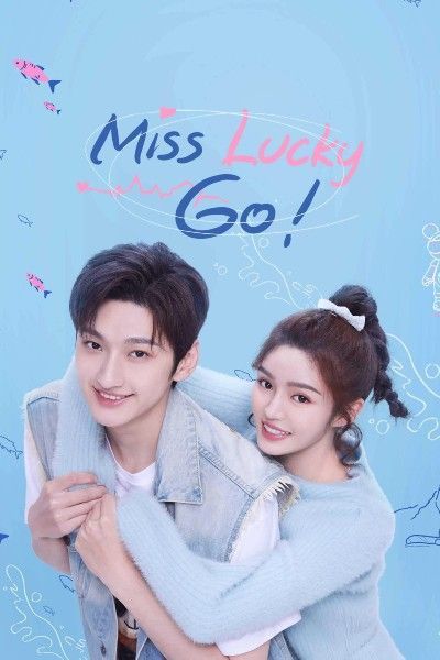 Miss Lucky Go 2023 Season 1 Hindi Dubbed Complete Series HDRip