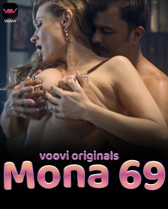 Mona 69 S01E06 (2023) Hindi Voovi Web Series HDRip 720p 480p