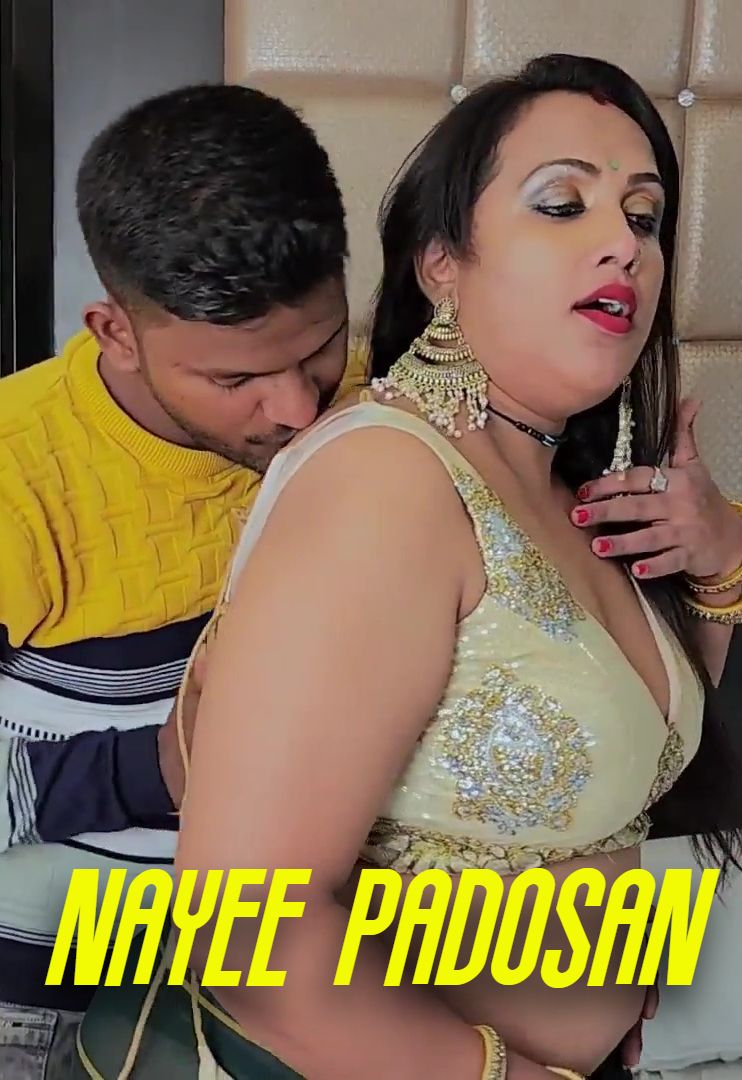 Nayee Padosan (2025) Hindi GirlxxxIndia Short Films HDRip