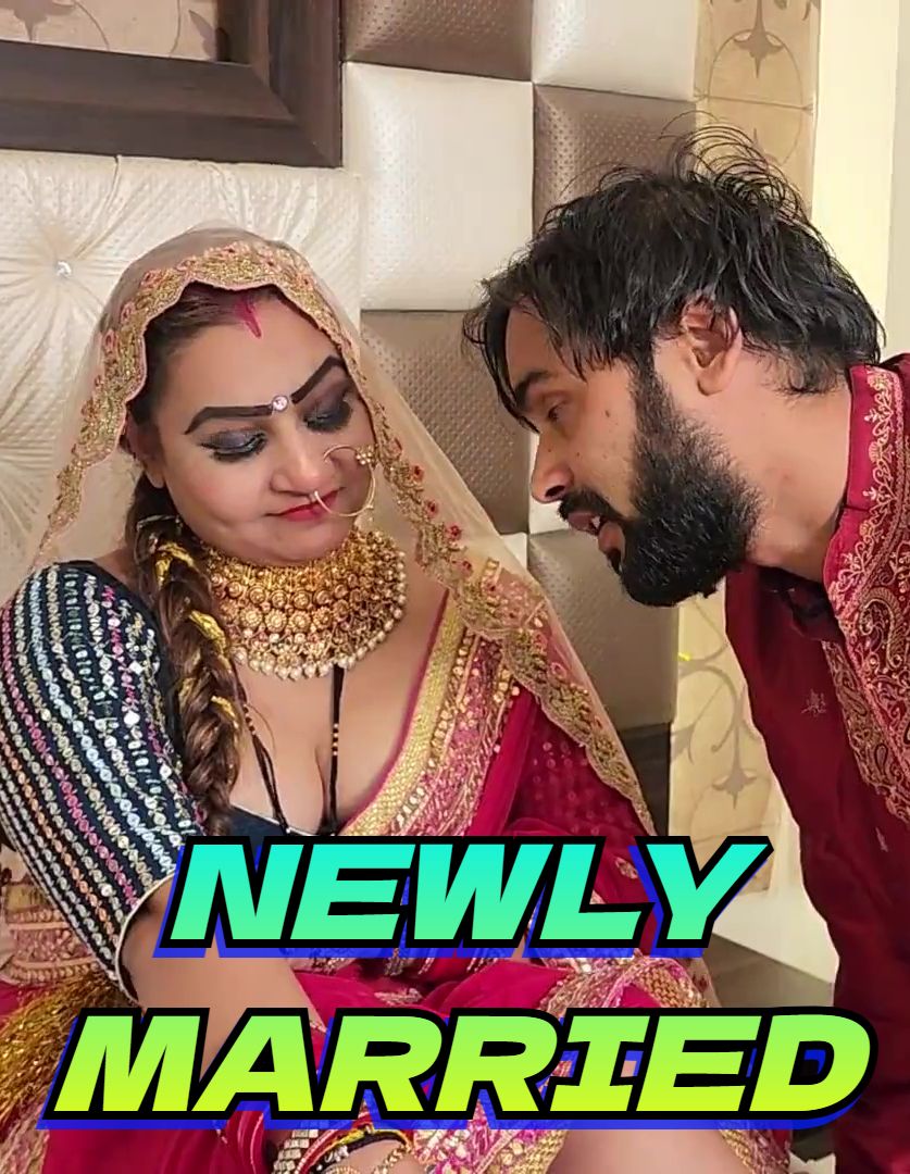 Newly Married Uncut (2025) Hindi Uncut Short Films HDRip