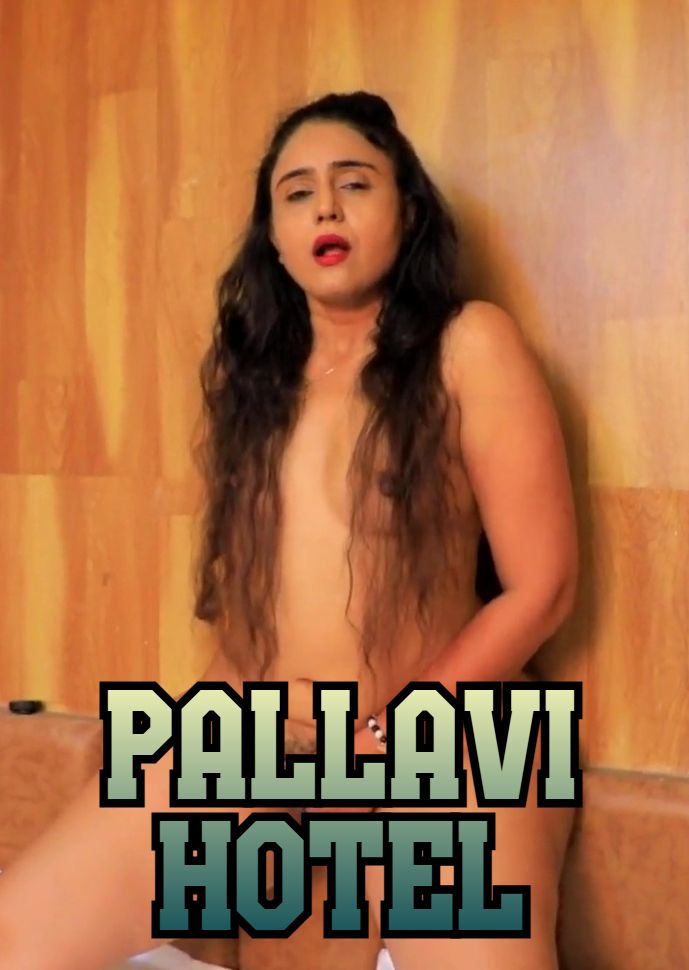 Pallavi Hotel (2024) Hindi Uncut Short Films HDRip