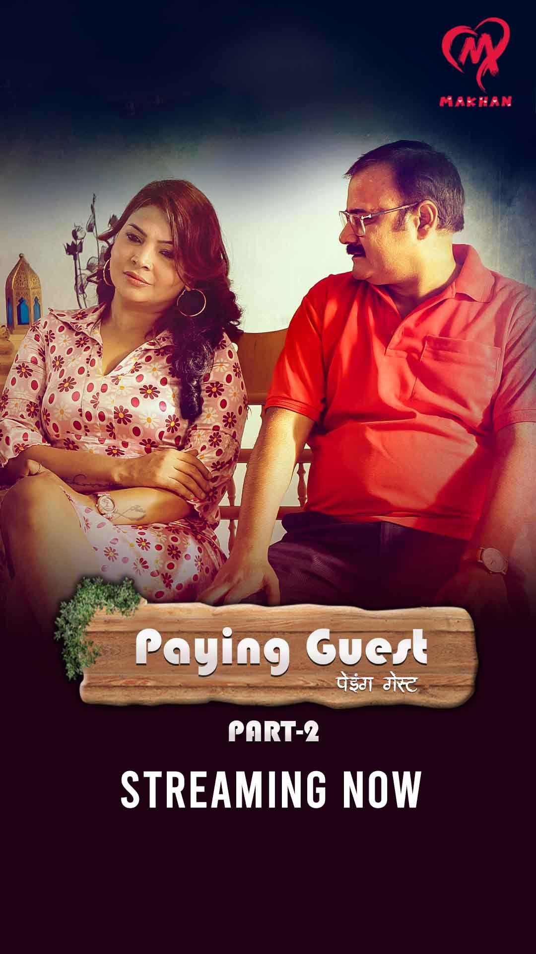 Paying Guest (2025) Hindi Season 01 Episodes 4 To 5 Makhan WEB Series HDRip