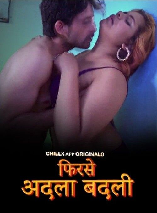 Phir se Adla Badli (2024) Season 1 Episodes (01-03) Hindi ChillX Web Series HDRip