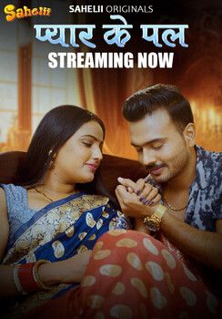 Pyaar Ka Pal (2025) Hindi Season 01 Episodes 02 Sahelii WEB Series HDRip