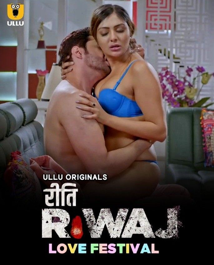 Riti Riwaj (Love Festival) (2023) Hindi Ullu Web Series HDRip 720p 480p