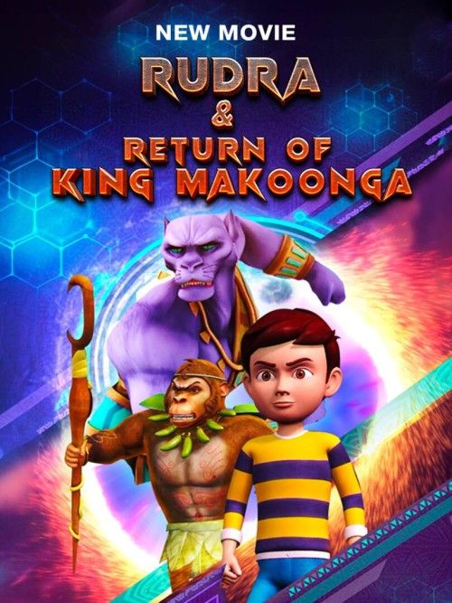 Rudra And Return Of King Makoonga (2024) Hindi ORG Full Movie HDRip