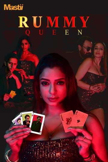 Rummy Queen (2025) Hindi Season 01 Episodes 1 To 5 Mastii WEB Series HDRip