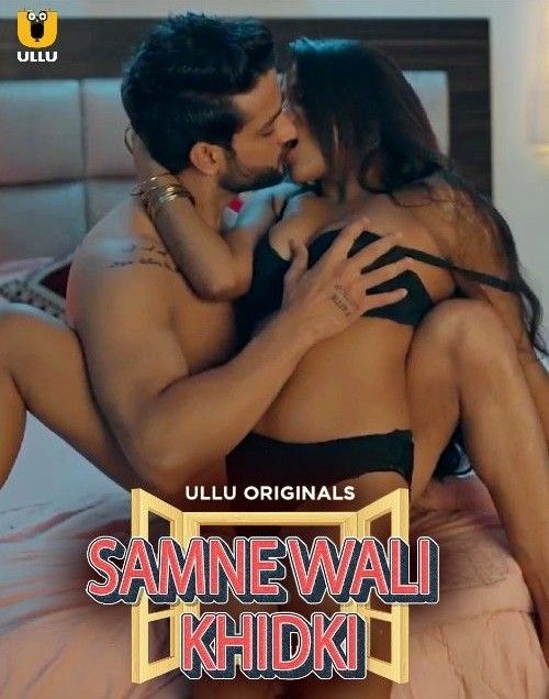 Samne Wali Khidki (Season 1) (2023) Hindi Ullu Complete Web Series HDRip 720p 480p