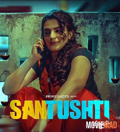 Santushti S01E01 (2022) PrimeShots Web Series HDRip 720p 480p