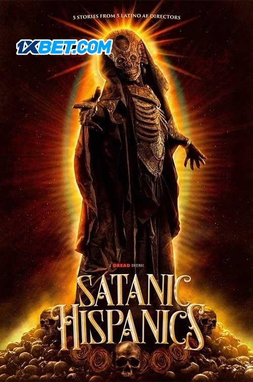 Satanic Hispanics 2022 (Voice Over) Dubbed WEBRip Full Movie 720p 480p