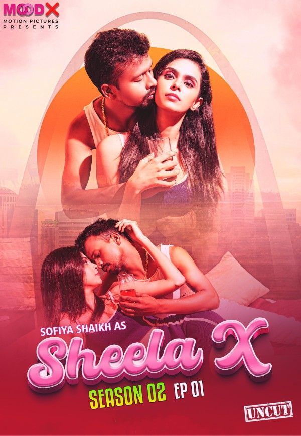 Sheela X S02E01 (2023) Hindi MoodX Web Series HDRip 720p 480p