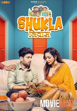 Shukla Niwas S01 (2023) WOOW Complete Hindi Web Series HDRip 720p 480p