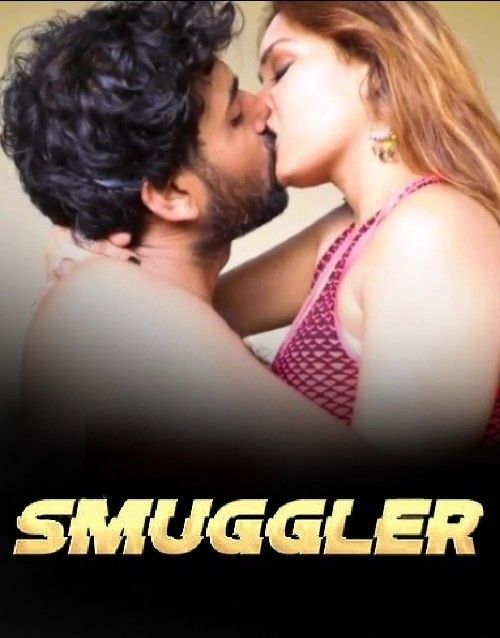 Smuggler (2023) Hindi Extraprime Short Film HDRip 720p 480p