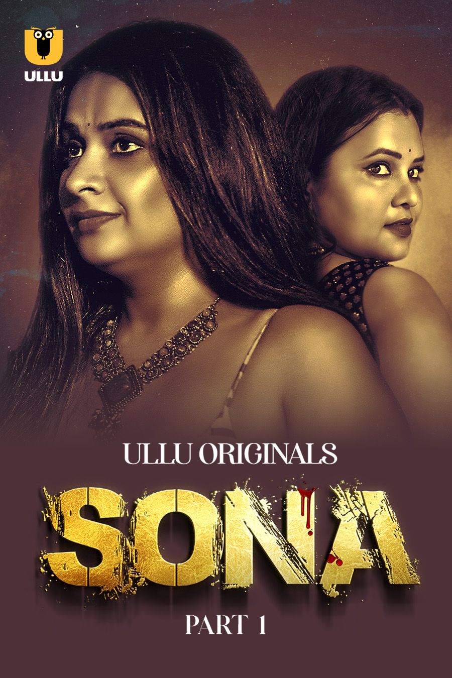 Sona (2024) Part 1 ULLU Hindi Web Series HDRip