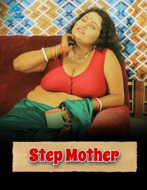 Step Mother (Season 01) (Episodes 01-02) (2023) Hindi Gupchup Web Series HDRip 720p 480p