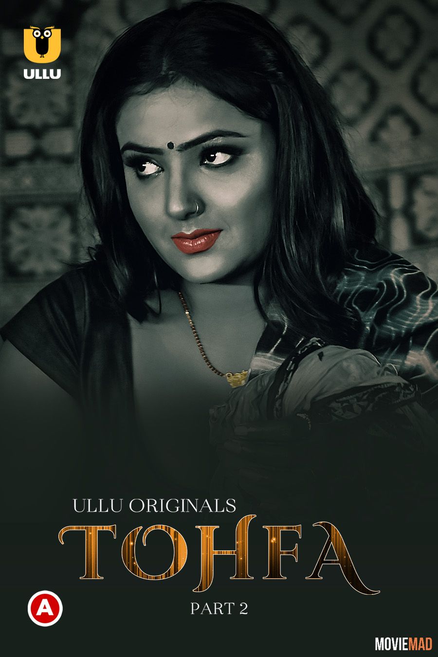 Tohfa Part 2 (2023) Hindi Ullu Originals Web Series WEB-DL 1080p 720p 480p