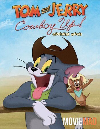 Tom and Jerry Cowboy Up (2022) English WEB DL Full Movie 720p 480p