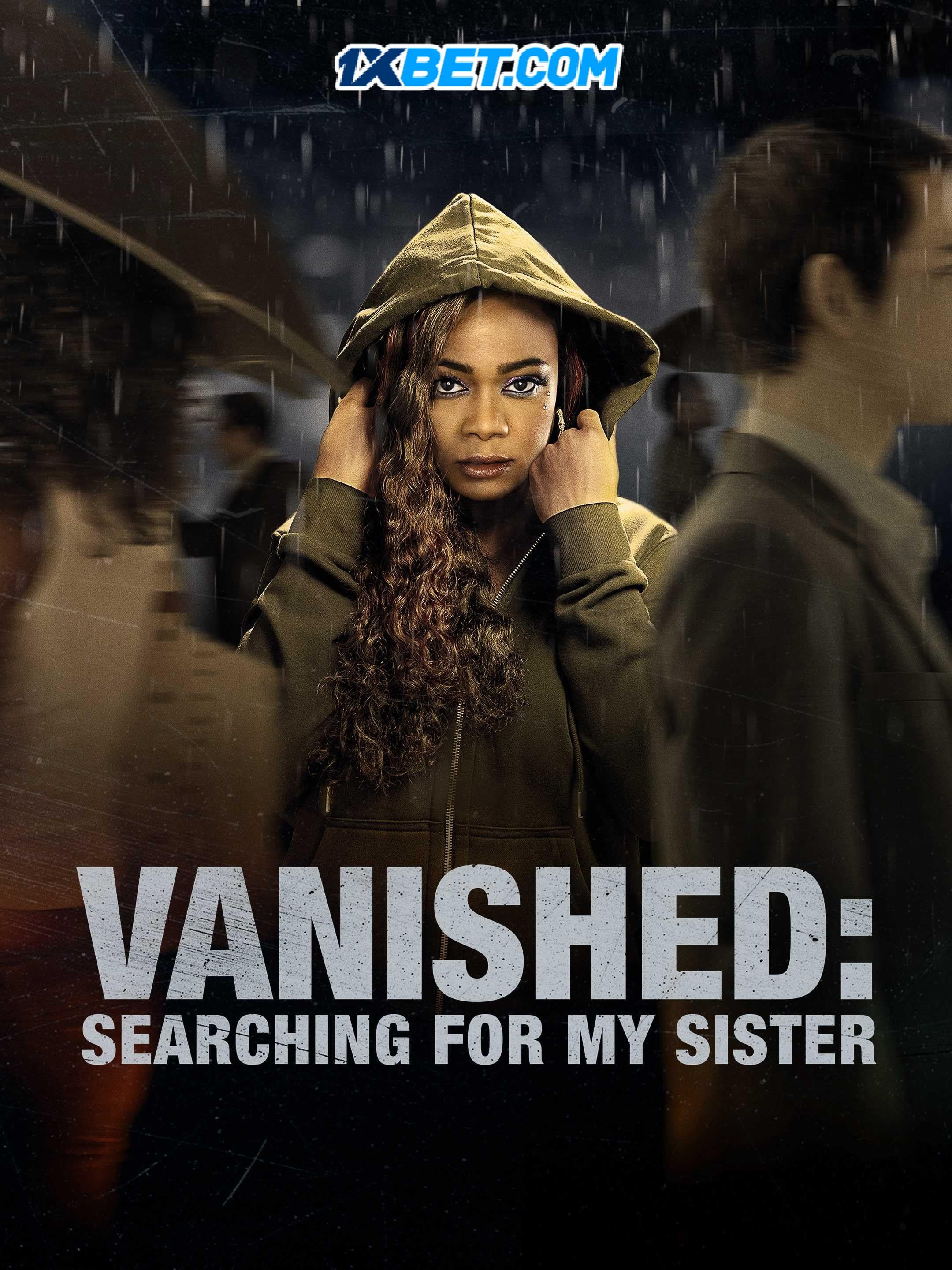 Vanished Searching for My Sister (Voice Over) Dubbed WEBRip Full Movie 720p 480p