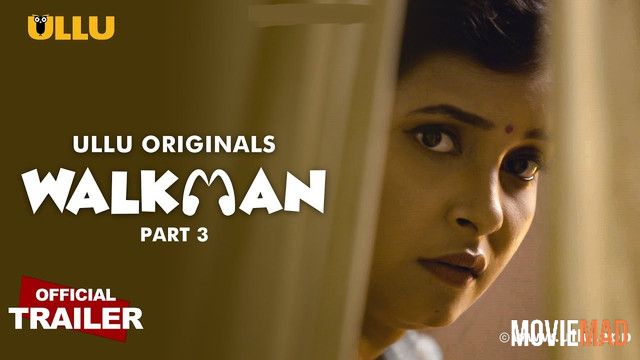 Walkman Part 3 (2022) Hindi Ullu Web Series HDRip 1080p 720p 480p