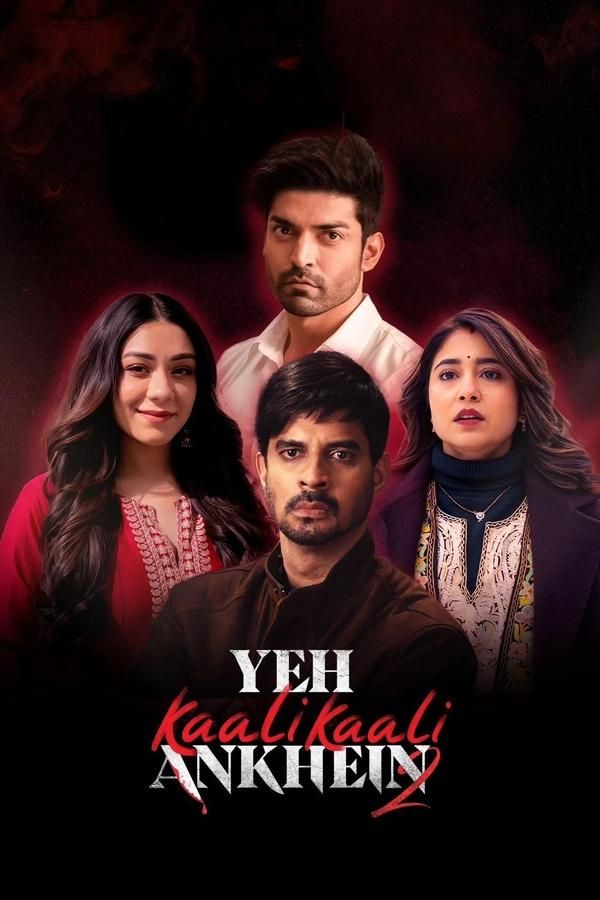 Yeh Kaali Kaali Ankhein (2024) (Season 2 Complete) Hindi Series HDRip